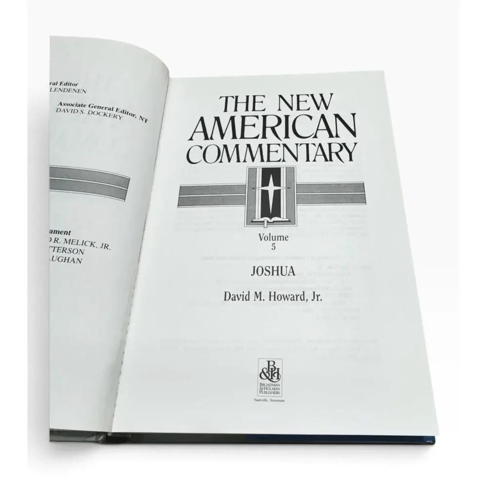 Joshua: An Exegetical and Theological Exposition of Holy Scripture David Howard